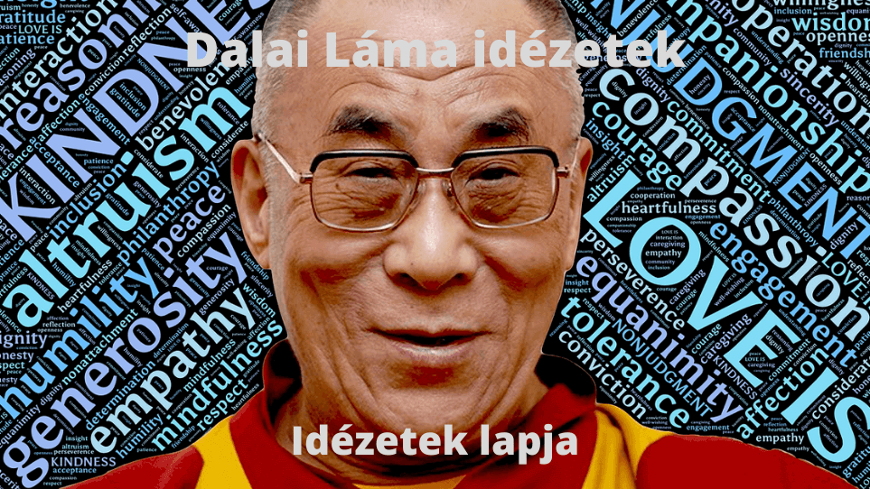 Dalai Láma idézetek